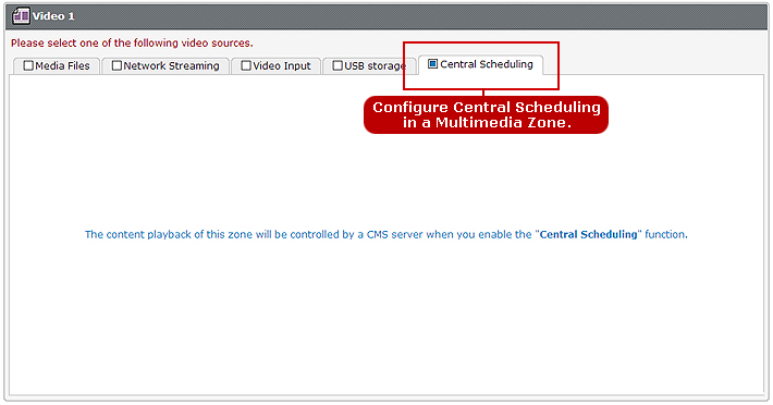 Configure Central Schduling on a Multimedia Zone.